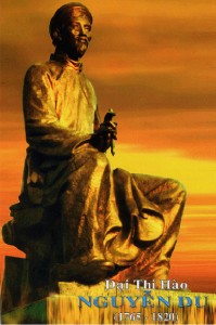 Nguyễn Du (chữ Hán: 阮攸; 1765–1820) tên tựTố Như (素如), hiệu Thanh Hiên (清軒), biệt hiệu Hồng Sơn lạp hộ (鴻山獵戶), là một nhà thơ nổi tiếng thời Lê mạt, Nguyễn sơ ở Việt Nam.